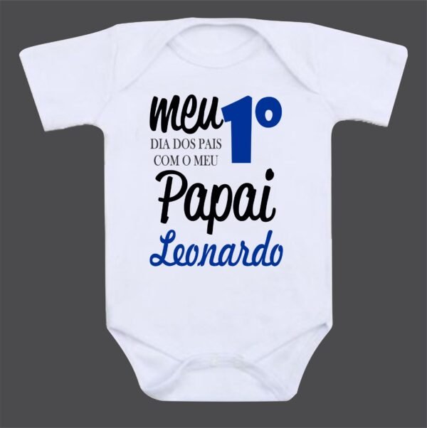 Body "Meu Primeiro Dia dos Pais" Personalizado com NOME do PAPAI