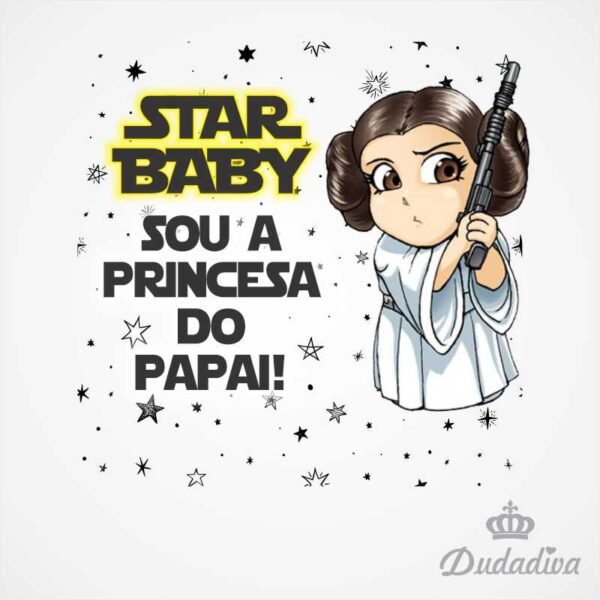 Star Wars - Sou a princesa do papai